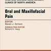 Oral and Maxillofacial Pain, An Issue of Oral and Maxillofacial Surgery Clinics of North America, 1e (The Clinics: Surgery)-Original PDF
