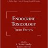 Endocrine Toxicology, Third Edition-Original PDF