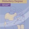 Studying for Your Midwifery Degree (Transforming Midwifery Practice Series)-Original PDF