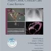 Mayo Clinic Critical Care Case Review (Mayo Clinic Scientific Press) -Original PDF