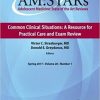 AM:STARs Common Clinical Situations: A Resource for Practical Care and Exam Review: Adolescent Medicine State of the Art Reviews, Vol 28, Number 1-Original PDF