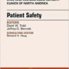 Patient Safety, An Issue of Oral and Maxillofacial Clinics of North America, 1e (The Clinics: Surgery)-Original PDF