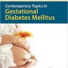 Contemporary Topics in Gestational Diabetes Mellitus-Original PDF