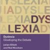 Dyslexia: Developing the Debate (Key Debates in Educational Policy)-Original PDF