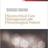 Neurocritical Care Management of the Neurosurgical Patient, 1e-Original PDF