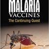 Malaria Vaccines: The Continuing Quest-Original PDF