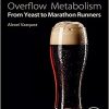 Overflow Metabolism: From Yeast to Marathon Runners-Original PDF
