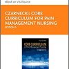 Core Curriculum for Pain Management Nursing, 3e-Original PDF