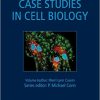 Case Studies in Cell Biology (Problem Sets in Biological and Biomedical Sciences)-Original PDF