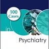 100 Cases in Psychiatry, Second Edition-Original PDF