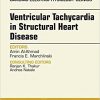 Ventricular Tachycardia in Structural Heart Disease, An Issue of Cardiac Electrophysiology Clinics, 1e (The Clinics: Internal Medicine)-Original PDF