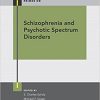 Schizophrenia and Psychotic Spectrum Disorders (Primer On)-Original PDF
