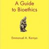 A Guide to Bioethics (Pocket Guides to Biomedical Sciences)-Original PDF