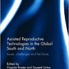 Assisted Reproductive Technologies in the Global South and North: Issues, Challenges and the Future (Routledge Studies in the Sociology of Health and Illness)-Original PDF