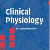 Clinical Physiology: An Examination Primer-Original PDF