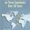 Journeys in Medicine and Research on Three Continents Over 50 Years-Original PDF