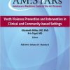 AM:STARs Youth Violence Prevention and Intervention in Clinical and Community-based Settings: Adolescent Medicine State of the Art Reviews, Vol 27 Number 2-Original PDF