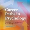 Career Paths in Psychology: Where Your Degree Can Take You-Original PDF