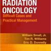 Radiation Oncology: Difficult Cases and Practical Management-Original PDF