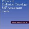 Physics in Radiation Oncology Self-Assessment Guide -Original PDF