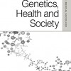 Genetics, Health and Society (Advances in Medical Sociology) – Original PDF