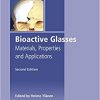 Bioactive Glasses, Second Edition: Materials, Properties and Applications (Woodhead Publishing Series in Biomaterials) 2nd Edition-Original PDF