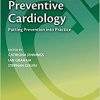 The ESC Handbook of Preventive Cardiology: Putting prevention into practice (The European Society of Cardiology Textbooks)-Original PDF