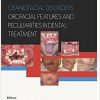 Craniofacial disorders – orofacial features and peculiarities in dental treatment-Original PDF