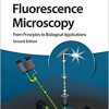 Fluorescence Microscopy: From Principles to Biological Applications 2nd edition-Original PDF