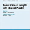 Basic Science Insights into Clinical Puzzles, An Issue of Dermatologic Clinics, 1e (The Clinics: Dermatology)-Original PDF