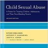 Child Sexual Abuse: A Primer for Treating Children, Adolescents, and Their Nonoffending Parents-Original PDF