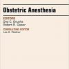 Obstetric Anesthesia, An Issue of Anesthesiology Clinics, 1e (The Clinics: Internal Medicine)-Original PDF