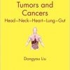 Tumors and Cancers: Head – Neck – Heart – Lung – Gut (Pocket Guides to Biomedical Sciences)-Original PDF