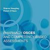 Pharmacy OSCEs and Competency-Based Assessments, 1e-Original PDF