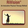 Moving Pain Away – Rivision: An Innovative Physical Therapy Method-Original PDF