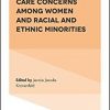 Health and Health Care Concerns Among Women and Racial and Ethnic Minorities (Research in the Sociology of Health Care)-Original PDF