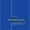 Disentangling Dyslexia: Phonological and Processing Deficit in Developmental Dyslexia (Linguistic Insights)-Original PDF