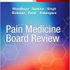 Pain Medicine Board Review, 1e-EPUB