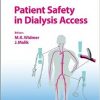 Patient Safety in Dialysis Access (Contributions to Nephrology, Vol. 184)-Original PDF