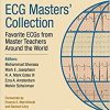 ECG Masters Collection: Favorite ECGs from Master Teachers Around the World-Original PDF