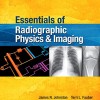 Essentials of Radiographic Physics and Imaging, 2nd Edition – Original PDF