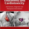Anticancer Treatments and Cardiotoxicity: Mechanisms, Diagnostic and Therapeutic Interventions-Original PDF