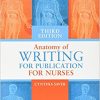 Anatomy of Writing for Publication for Nurses (Third Edition)-Original PDF