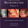 Advanced Reconstruction: Elbow 2-Original PDF+Videos