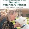 Treatment and Care of the Geriatric Veterinary Patient-EPUB