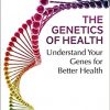 The Genetics of Health: Understand Your Genes for Better Health-EPUB