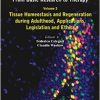 Stem Cells: From Basic Research to Therapy, Volume Two: Tissue Homeostasis and Regeneration during Adulthood, Applications, Legislation and Ethics -Original PDF