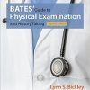 Bates’ Guide to Physical Examination and History Taking 12th Edition + Test Bank -Original PDF