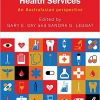 Leading and Managing Health Services: An Australasian Perspective-EPUB