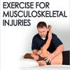 Therapeutic Exercise for Musculoskeletal Injuries 4th Edition-Original PDF